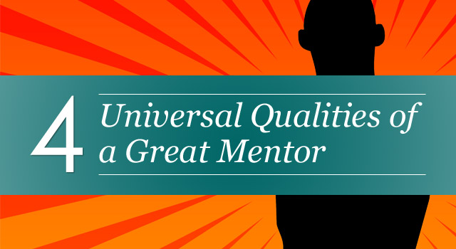 4 Universal Qualities of a Great Mentor