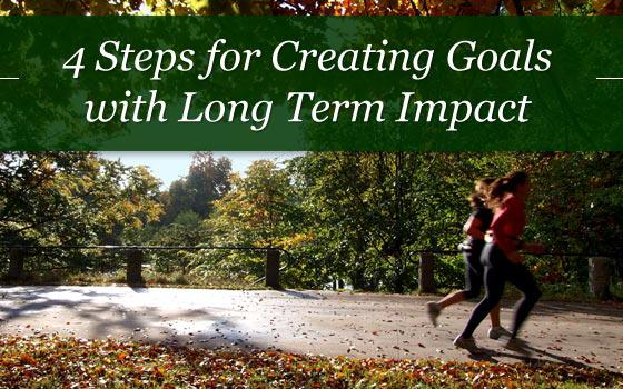 4-Steps-for-Creating-Goals-With-Long-Term-Impact