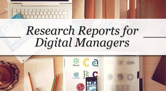 Read "Research Reports for Digital Managers"