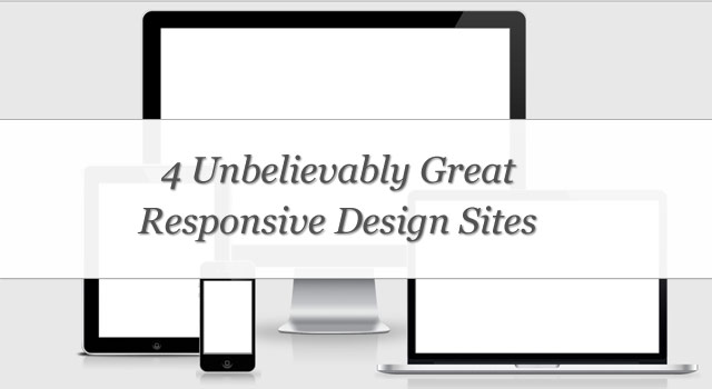 4-Unbelievably-Great-Responsive-Sites