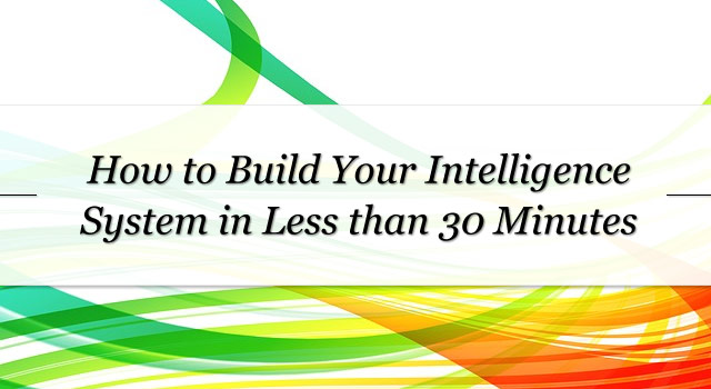 Link to "How to Build Your Intelligence System in Less Than 30 Minutes"