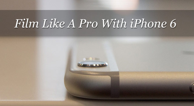 Read "Film Like A Pro with iPhone 6"