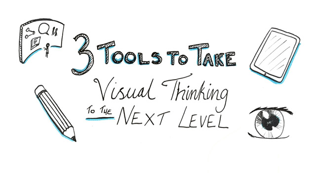 read "3 Tools to Take Visual Thinking To The Next Level"